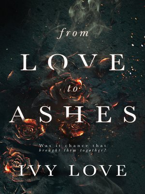 cover image of From Love to Ashes